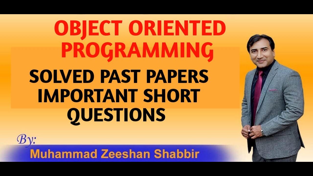 Important Short Answers of Object Oriented Programming | Solved Past ...