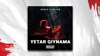 Benom guruhi - Yetar qiynama | Беном гурухи - Етар кийнама (AUDIO)