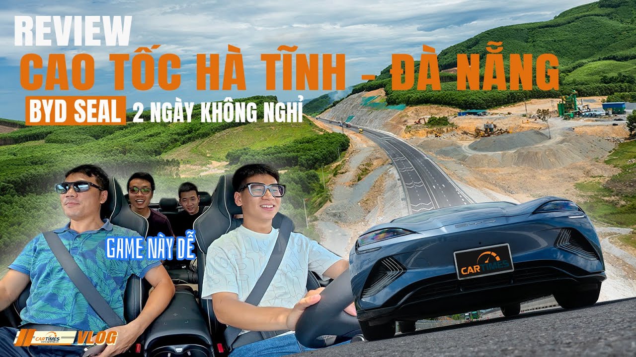Thử thách xuyên cao tốc mới Hà Nội - Đà Nẵng 1.600 km không nghỉ cùng BYD Seal