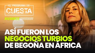 Nuevo escándalo de Begoña Gómez: también hizo negocio en África en plenas subvenciones de su marido