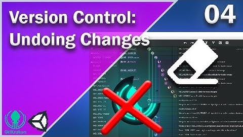 Undoing Changes in GitKraken - Version Control - 04