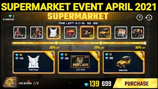 90% Discount Supermarket Event 2021 | Topup Rewards Change | April Elite  | Pass Next Topup event FF