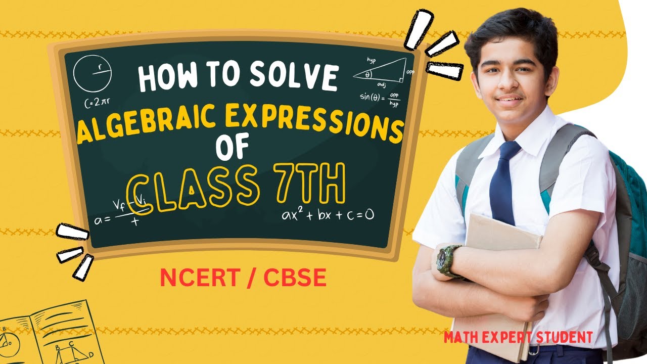 Algebraic Expressions for Class 7 | NCERT CBSE Maths | Easy & Complete ...