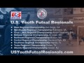 Join Us  2015 U.S. Youth Futsal Regional Championships