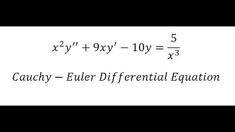 Calculus Help: Cauchy-Euler Differential Equations - x^2 y