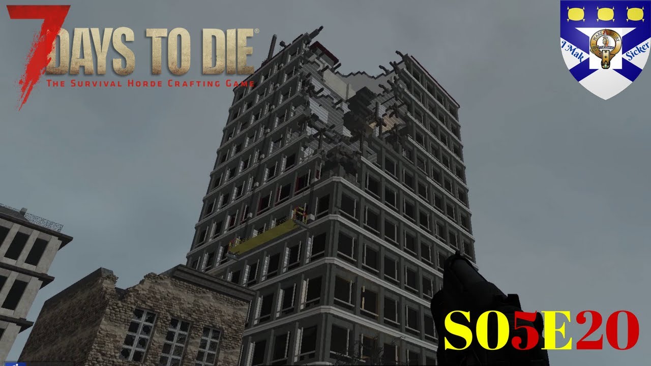 7 Days To Die (S05) Ep 20 7 Days To Die (S05) Ep 20