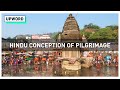 The hindu conception of pilgrimage