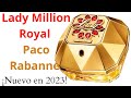 LADY MILLION ROYAL 2023 EDP ... Quiere ser