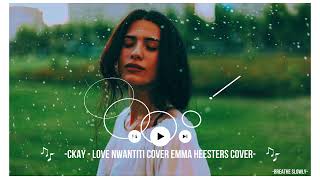 Ckay- Love Nwantiti cover Emma Heesters -Female Version #lovenwantitifemalencover #lovenwantiticover Resimi