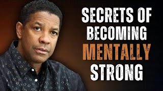 How to Build Mental Strength & Confidence | Motivational Speech Inspired by Denzel Washington