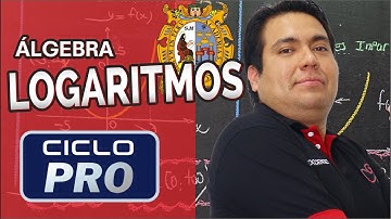 ÁLGEBRA - Logaritmos [CICLO PRO]