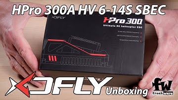 XDFly HPro 300A HV 6-14S SBEC unboxing