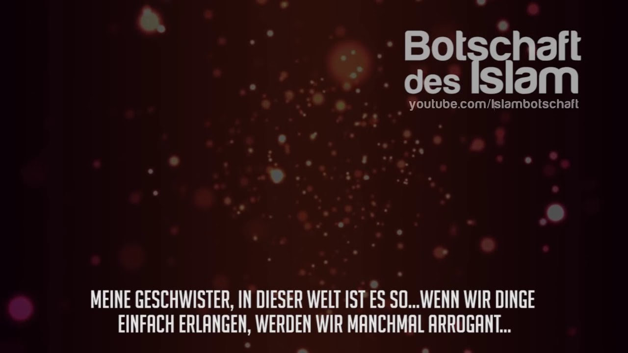 Neid Und Hochmut Im Islam Youtube