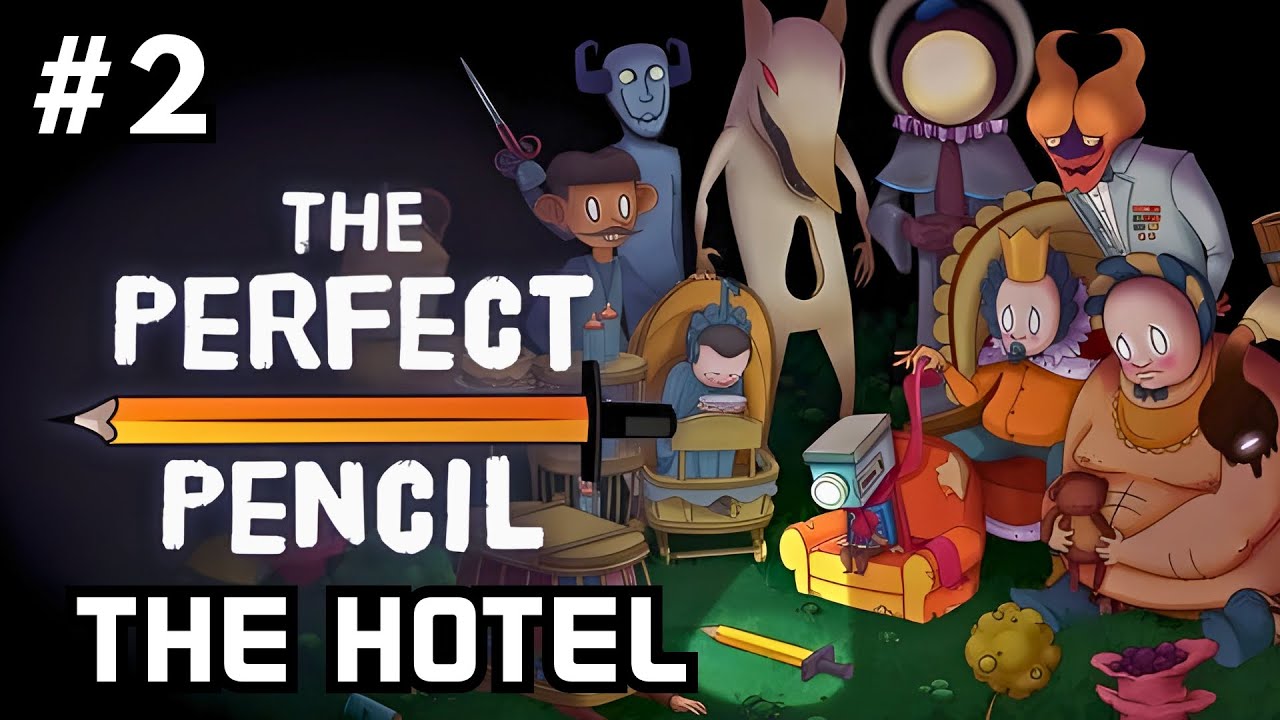 The Perfect Pencil - Part 2 The Hotel and The Theater Trenches | Gameplay Walkthrough
