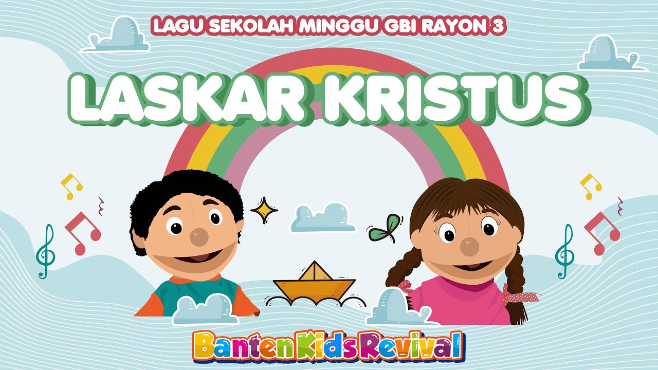 LASKAR KRISTUS - LAGU SEKOLAH MINGGU - BANTEN KIDS REVIVAL Acordes