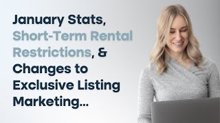 February 2024 Market Update for Victoria, BC: Changes to Exclusive Listings & Short-Term Rentals