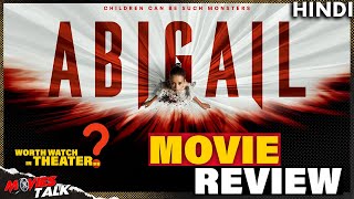 Abigail (2024) - Movie REVIEW | Sab Kuch to Trailer Mein hi Bata Diya..😕