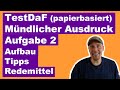 Mündlicher Ausdruck Teil 2 im papierbasierten TestDaF