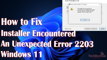 Installer encountered an unexpected error 2203 - How to Fix