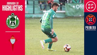 Resumen #PrimeraFederación | CD Arenteiro 1-1 RC Celta Fortuna | Jornada 37, Grupo 1