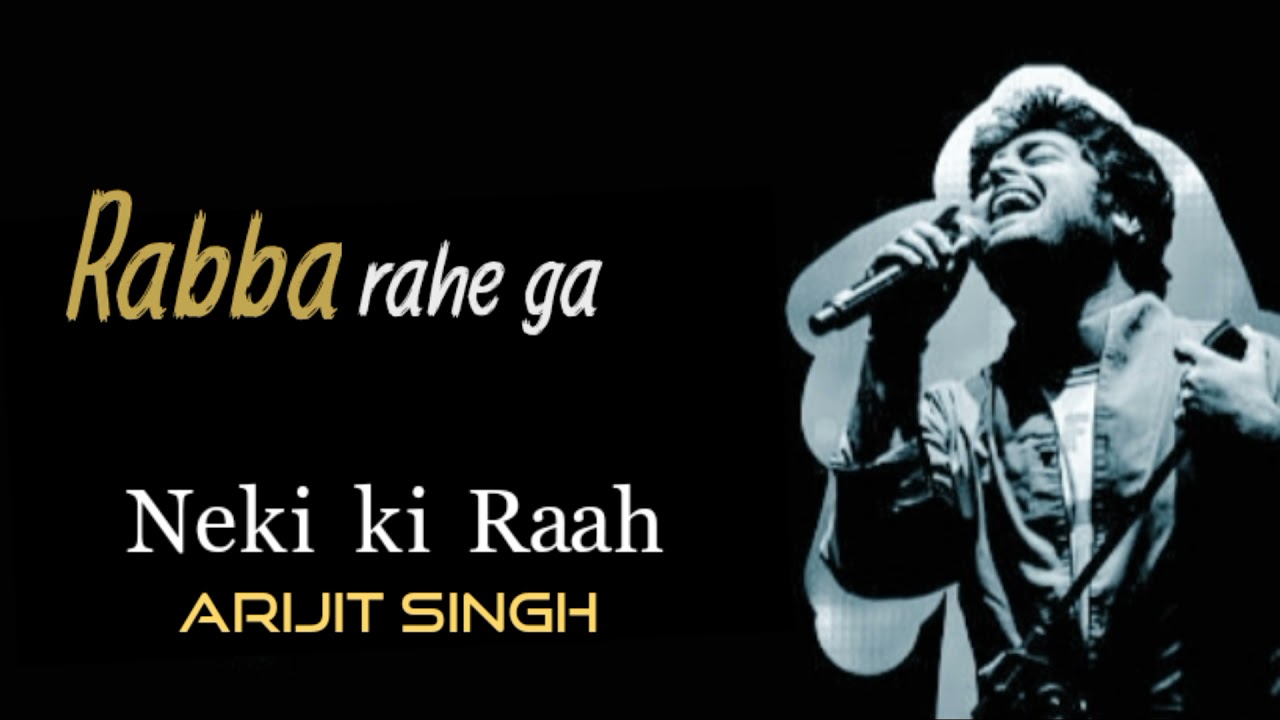 Neki ki Raah  Christian Song Status  Arijit Singh