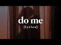 Kim Petras - Do Me [lyrics]