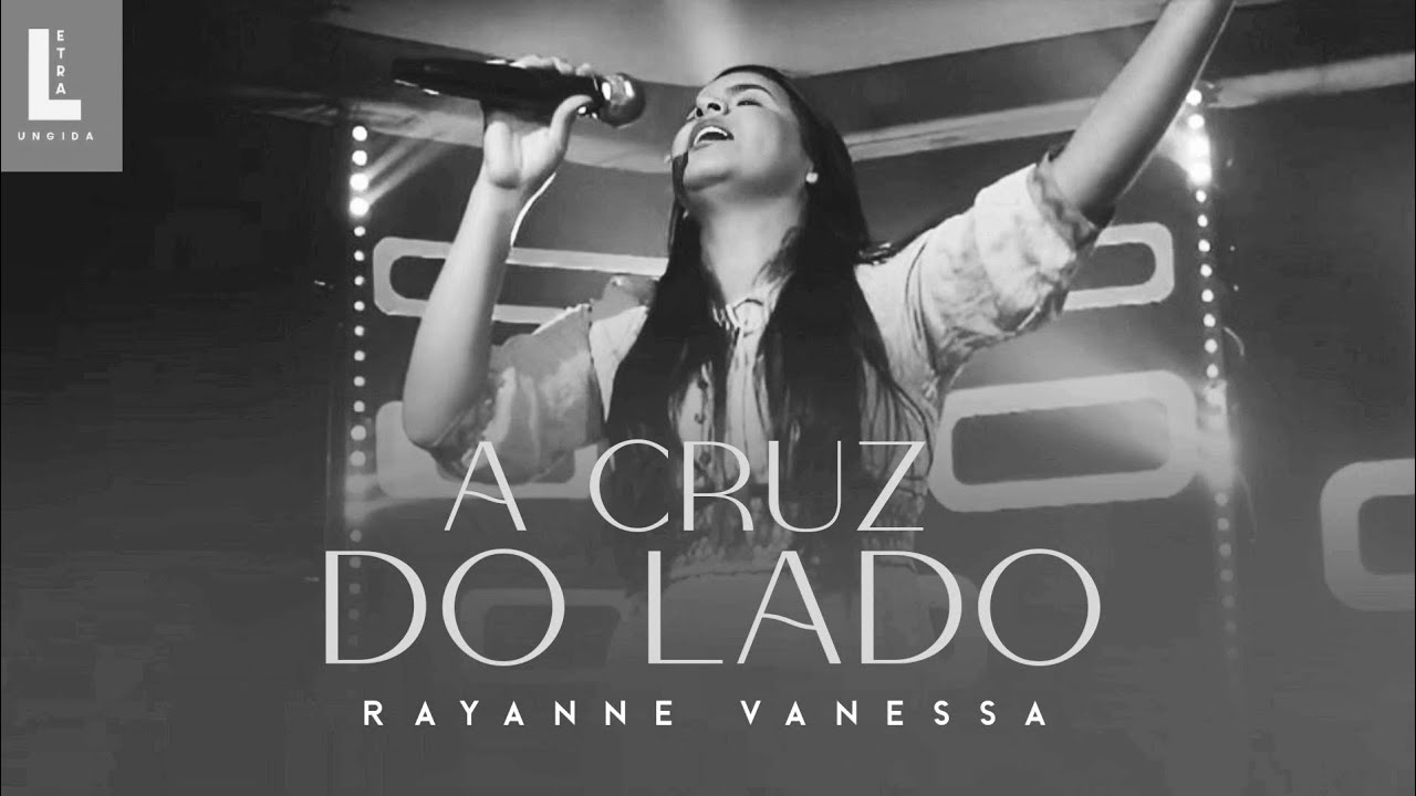 Rayanne Vanessa _ A Cruz do Lado [Playback e Letra] - YouTube
