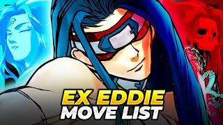 Famous EX EDDIE MOVE LIST - Guilty Gear XX Accent Core Plus R (GGXXACPR) Profile