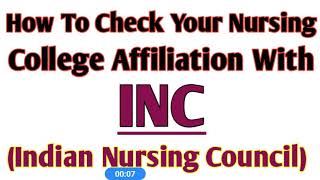 How To Check Your Nursing College Affiliation With INC(Indian Nursing Council)