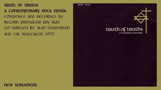 Truth of Truths: a Contemporary Rock Opera (New Testament)