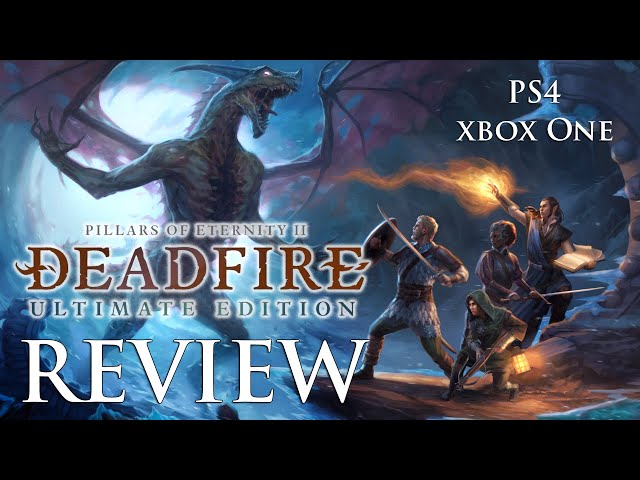september Pub Typisk POE 2 Console Review: Pillars of Eternity 2 Ultimate Edition for consoles  is Two Games in One - YouTube