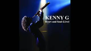 Kenny G - Heart and Soul (Live)