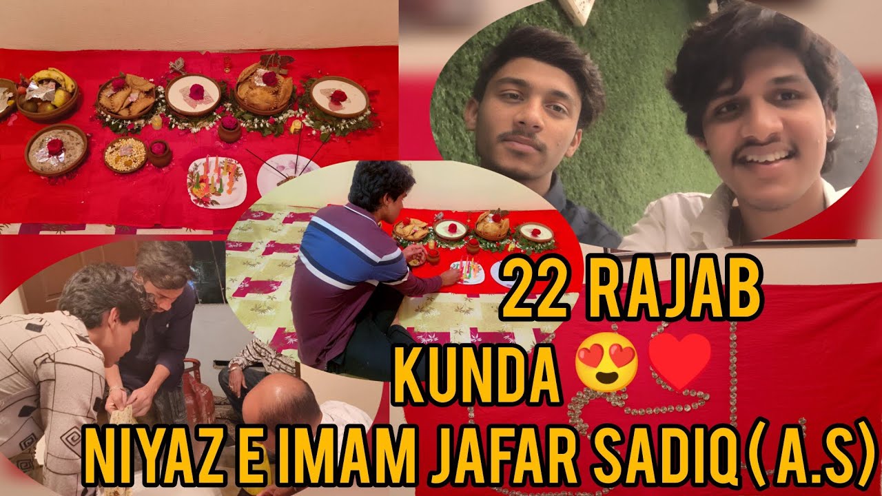 22 RAJAB KUNDA NIYAZ E IMAM JAFAR SADIQ(A.S)😍♥️|innocentmohd72|