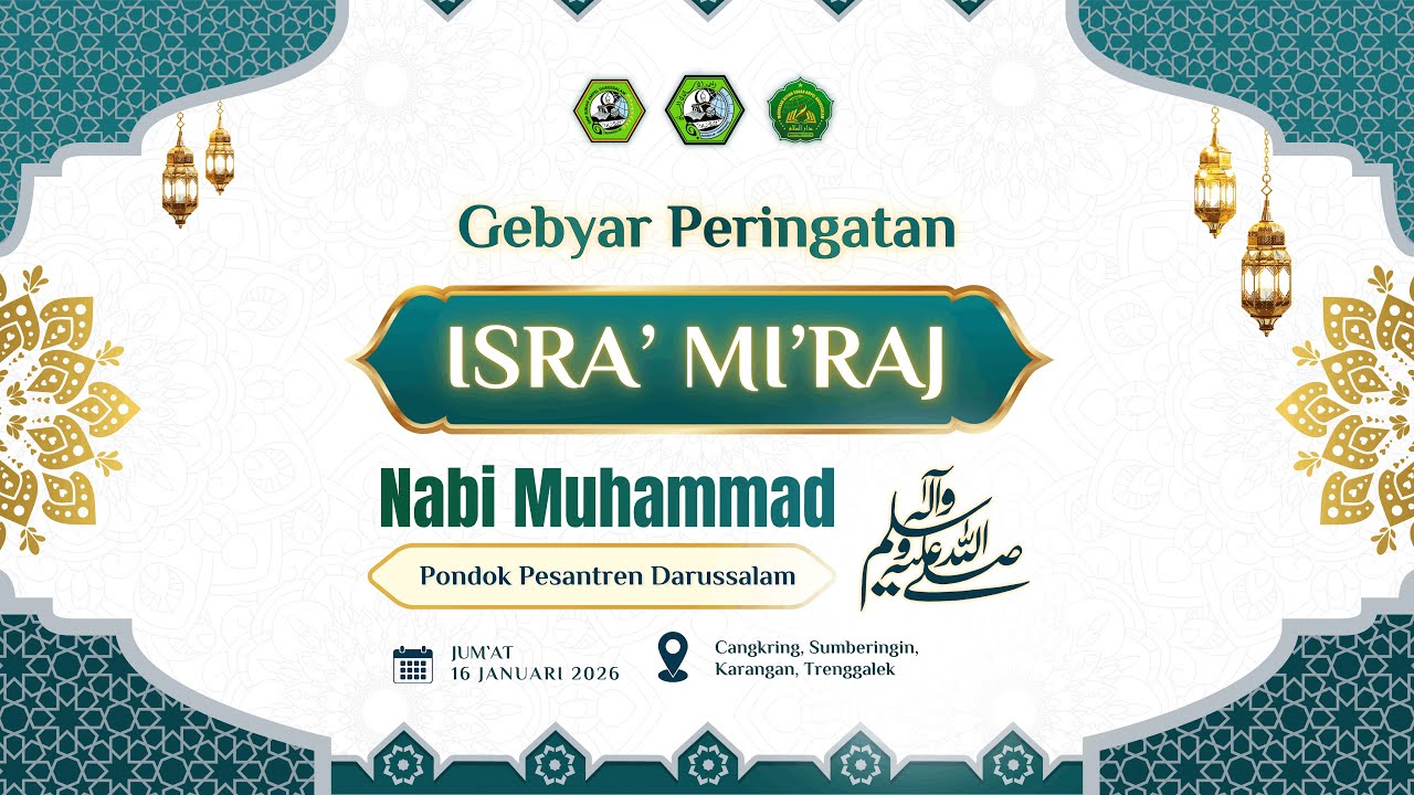Gebyar Peringatan Isra' Mi'raj Nabi Muhammad SAW 1447 H | Pondok Pesantren Darussalam