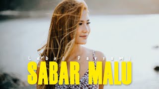 Sabar Malu - Lebri Partami