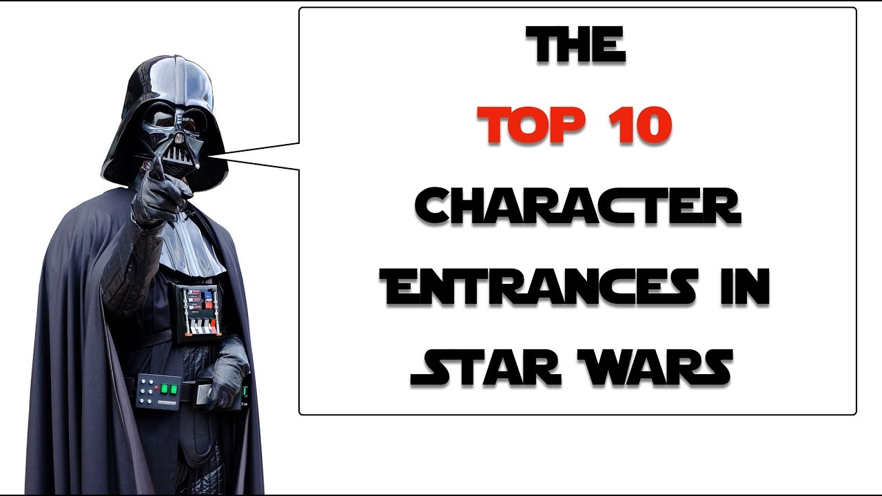 The Top 10 Entrances In Star Wars YouTube