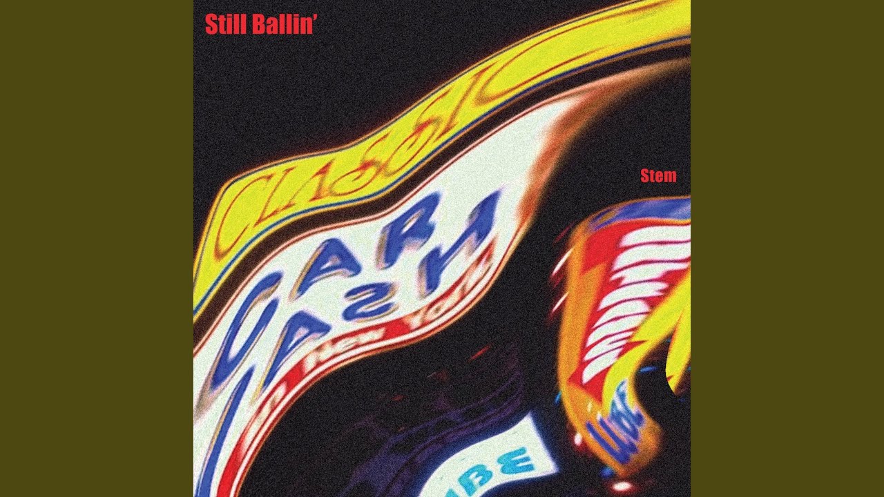 Watch Still Ballin' on YouTube Watch Still Ballin' on YouTube