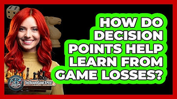 How Do Decision Points Help Learn From Game Losses? - The Board Game Xpert