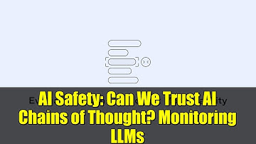 AI Safety: Can We Trust AI Chains of Thought? Monitoring LLMs