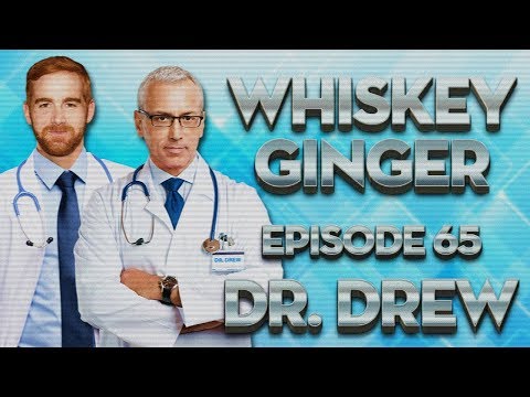Whisky Ginger - Dr. Drew #065