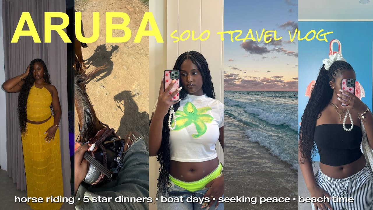 ARUBA VLOG: SOLO TRIP TO ARUBA, HORSE RIDING, BOAT RIDE, DINNER DATE, SEEKING PEACE/GOD+ TRAVEL TIPS