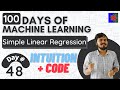 Simple Linear Regression | Code + Intuition | Simplest Explanation in Hindi