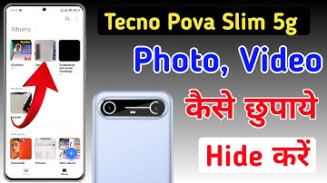 Tecno pova slim 5g me photo aur video hide kaise kare/ how to hide photos and videos Tecno pova slim