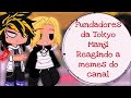 °•Fundadores da Tokyo Manji reagindo a memes do canal•° Tokyo Revergens (React/memes) 🇧🇷