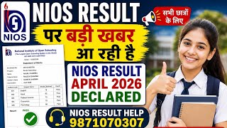 Nios result. Nios April exam 2026 result. Result help &amp; Support Call-9871070307 