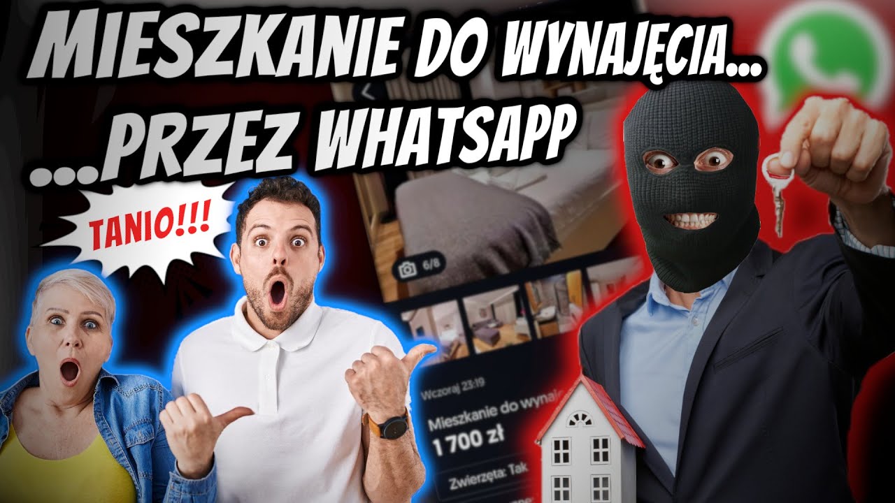 MIESZKANIE DO WYNAJĘCIA... PRZEZ WHATSAPP - OSZUSTWO OLX ZALICZKA KAUCJA