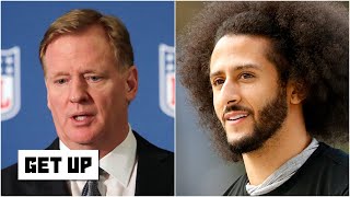 Does Roger Goodell owe Colin Kaepernick an official apology, as LeBron suggested? | Get Up