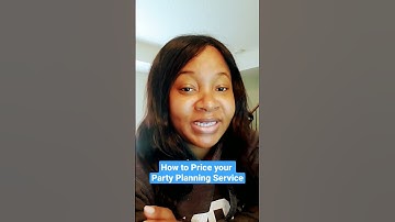 How to Price your Party Planning Service