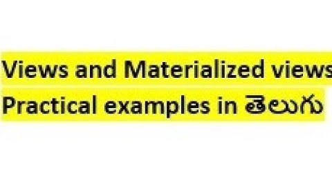 Views and Materialized views examples in Oracle explained in Telugu