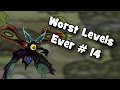 Worst Levels Ever # 14